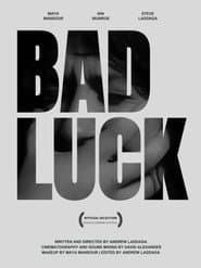 Bad Luck