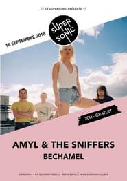 Amyl and the Sniffers - Live Supersonic, Paris 18-09-2018