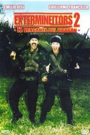 Extermineitors II: La venganza del Dragón