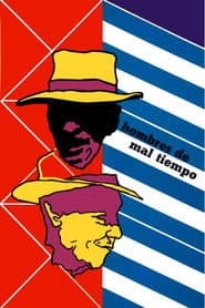 Hombres de Mal Tiempo