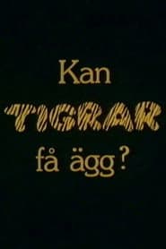 Kan tigrar få ägg?