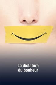 La dictature du bonheur