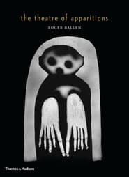 Roger Ballen's Theatre of Apparitions