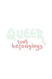 Queer (Un)belongings