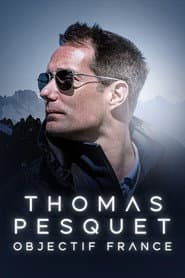 Thomas Pesquet : Objectif France