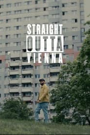 STRAIGHT OUTTA VIENNA