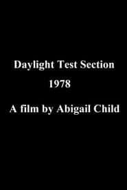 Daylight Test Section