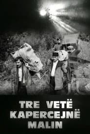 Tre vetë kapërcejnë malin