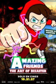Amazing Friends: The Art of Disaster