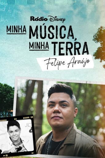 Minha Música, Minha Terra: Felipe Araújo