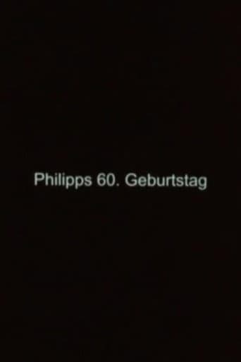 Philipps 60. Geburtstag