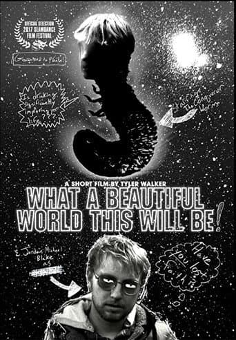What a Beautiful World This Will Be