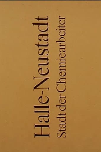 Halle-Neustadt: Stadt der Chemiearbeiter