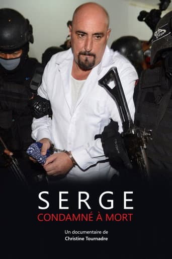 Serge, condamné à mort