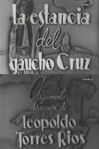 La estancia del gaucho Cruz