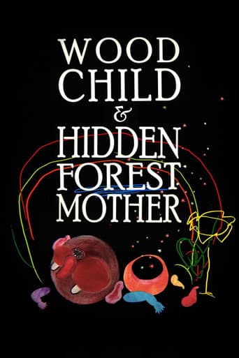 Wood Child and Hidden Forest Mother