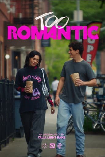 Too Romantic