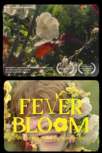 Fever Bloom