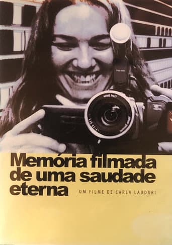 Memoria Filmada de una Nostalgia Eterna