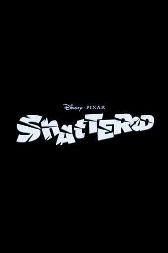 Shattered