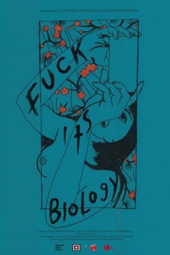 Fuck, it's Biology.