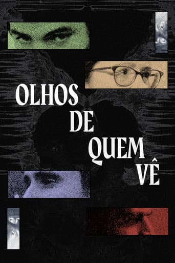 Olhos de Quem Vê