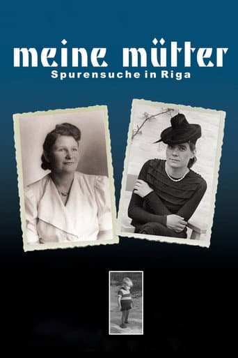 Meine Mütter - Spurensuche in Riga