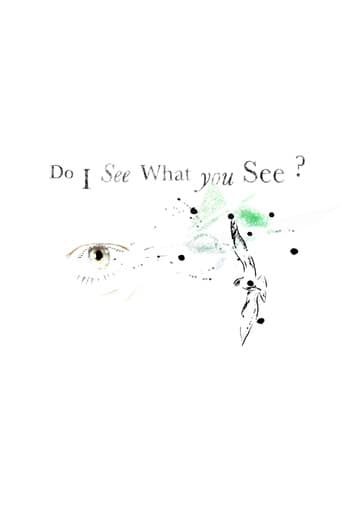 Do I See What You See?