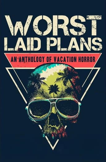 Worst Laid Plans