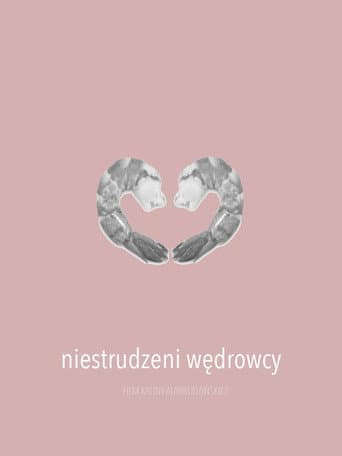 Niestrudzeni wędrowcy