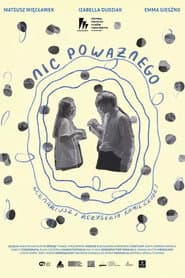 Nic poważnego