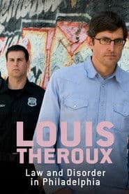 Louis Theroux: ley y desorden en Filadelfia