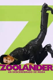 Zoolander (Un descerebrado de moda)