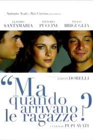 Ma quando arrivano le ragazze?