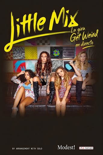 Little Mix: La gira Get Weird en directo