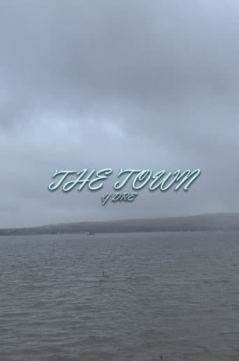 The Town (Y Dre)